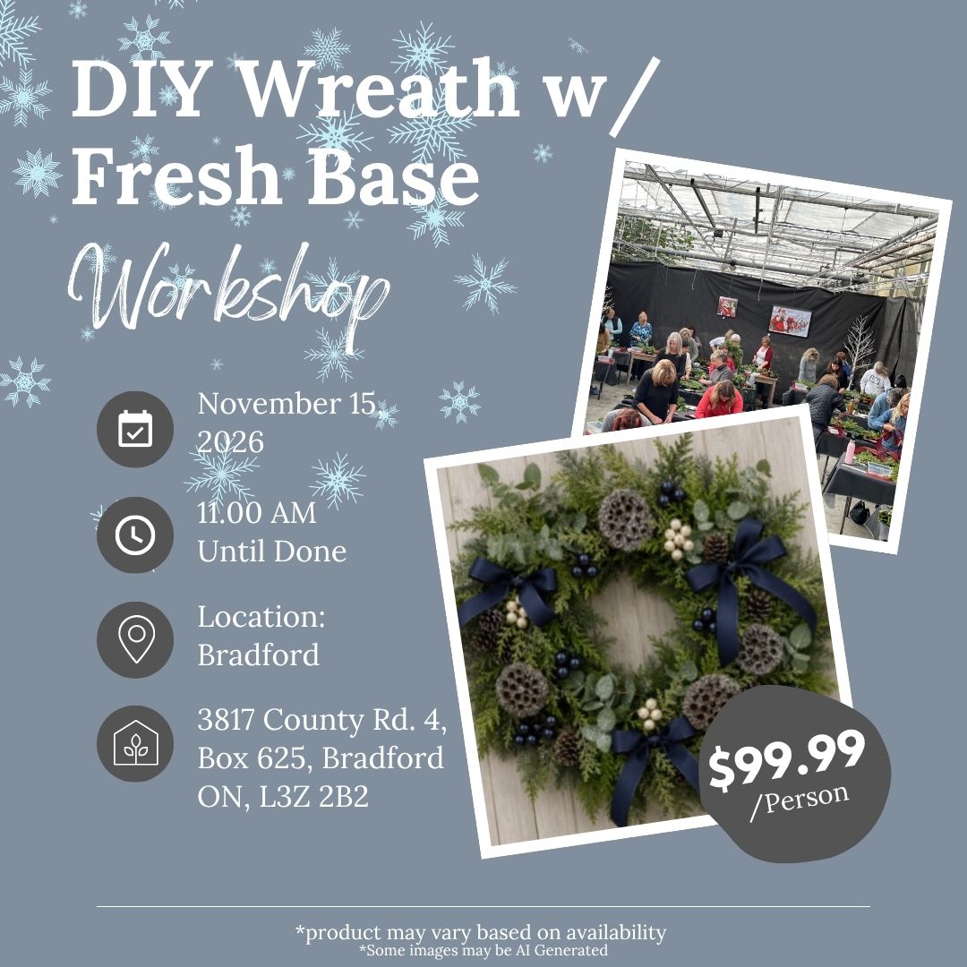 Ticket: DIY Wreath w/ Fresh Base Workshop - November 15th (Bradford Location)