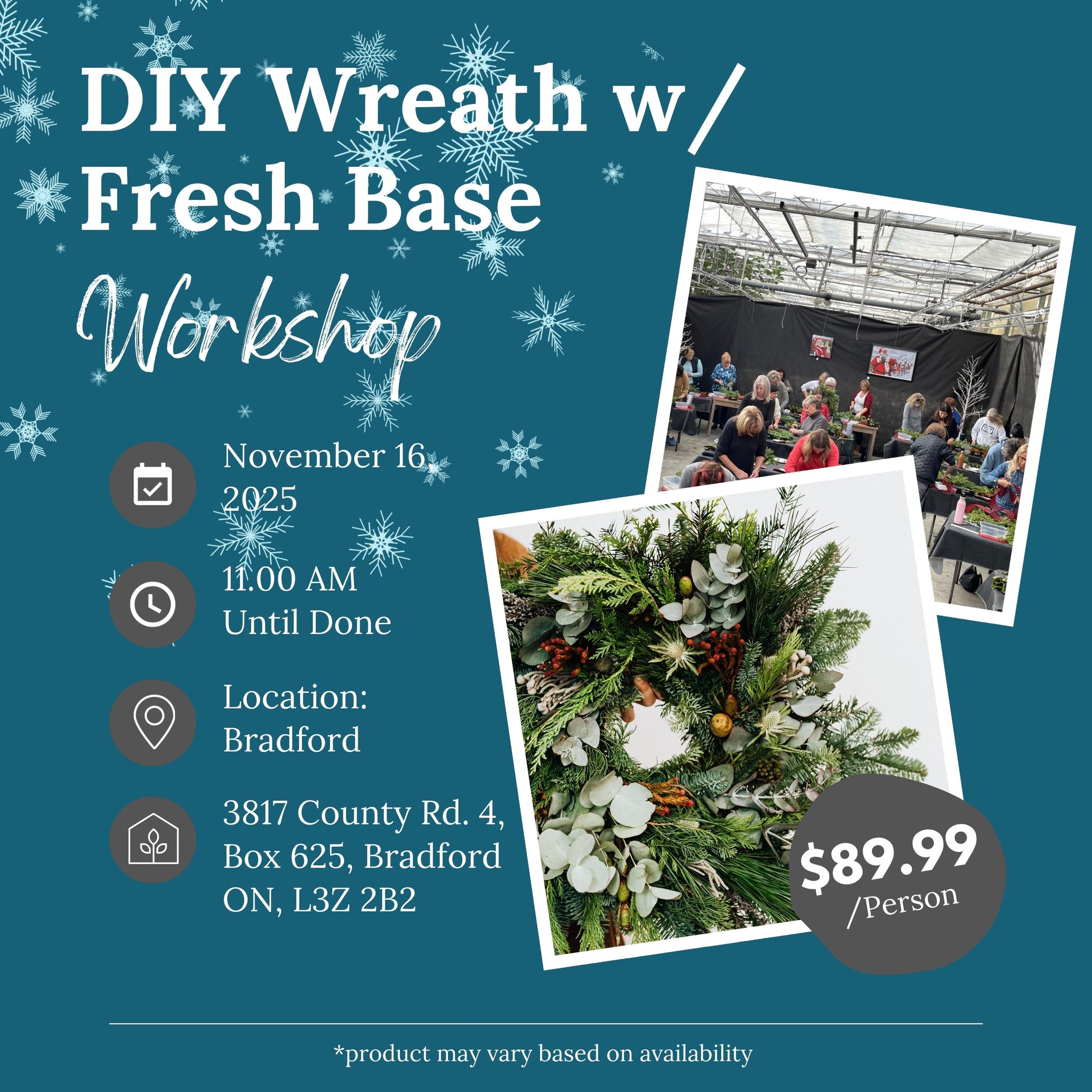 Ticket: DIY Wreath w/ Fresh Base Workshop (Bradford Location) | November 16th, 2025